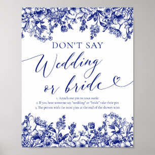Blaue Blume der Marine sagt nicht Hochzeit oder Br Poster