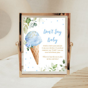 Blaue Eiscreme-Baby-Party-Schild "Don't Say Baby" Poster