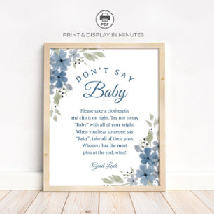 Blaue florale "Sag nicht Baby" Babyparty-Spiel-Sch Poster