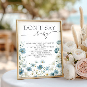 Blaue vornehme Blumen Aquarell Sagt nicht Baby Poster