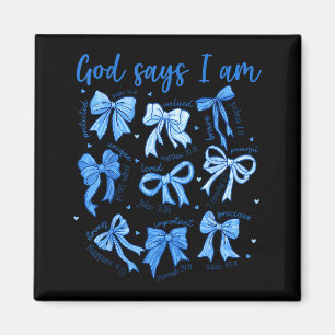 Blauer Bogen Gott sagt Ich bin Christliches Mädche Magnet