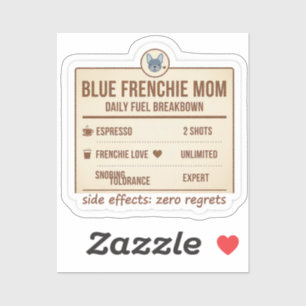 Blauer Frenchie-Mama Täglicher Kraftstoff-Zerlegun Aufkleber