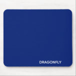 Blauer Name der Libelle Mousepad<br><div class="desc">Blauer Name der Libelle</div>