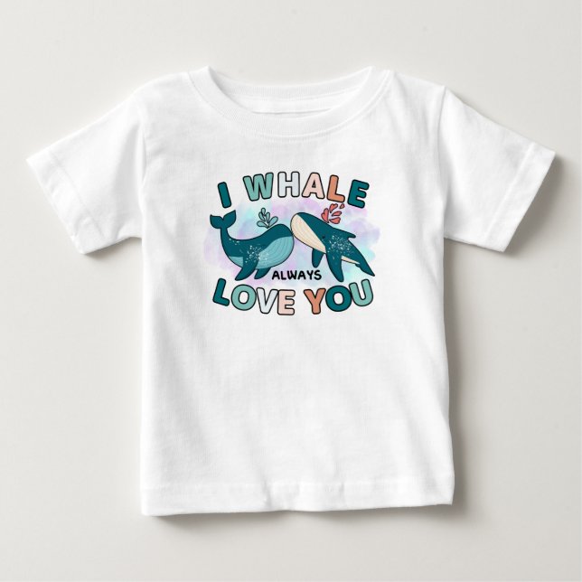 Blauer Wal Whale ich Whale immer Liebe Sie Puns Baby T-shirt (Vorderseite)