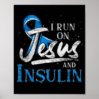 Blaues Band Lauf Auf Jesus Und Insulin Diabetes Poster
