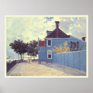 Blaues Haus in Zaandam von Claude Monet Poster