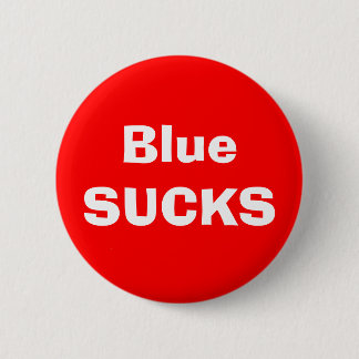 Blaues IST ZUM KOTZEN Button