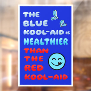 Blaues Kool Aid Gesünderes Politische Fenster Zeic Fensteraufkleber