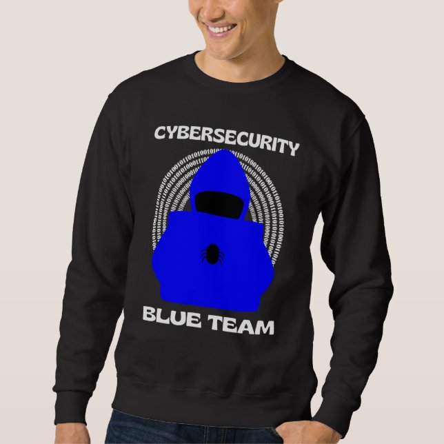 Blaues Team Cybersicherheit Hacking Ethischer Hack Sweatshirt (Vorderseite)