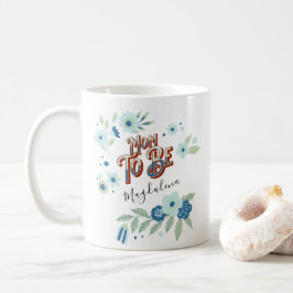 Blautürkisblaue grüne Blume Mama zu sein Kaffeetasse