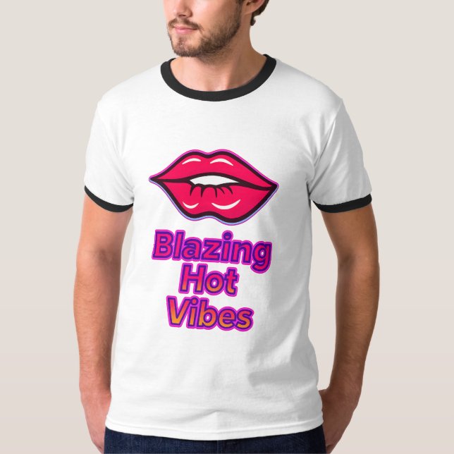 Blazing Hot Vibes Men's Basic Ringer T - Shirt von (Vorderseite)