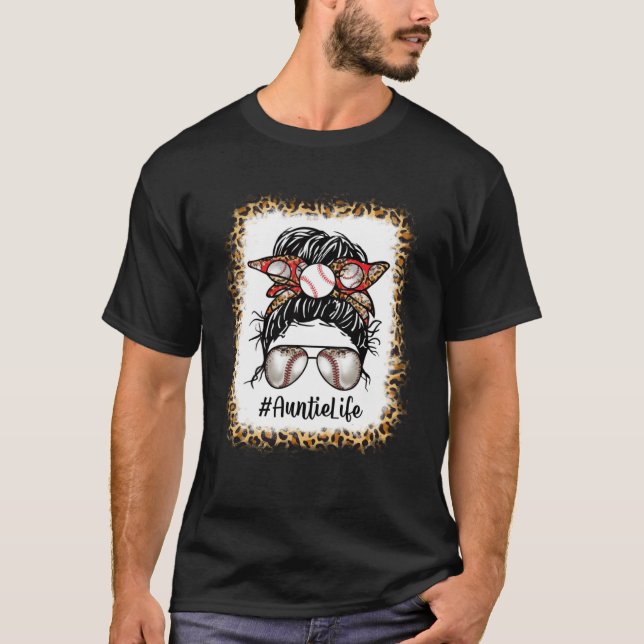 Bleached Baseball Auntie Life Messy Bun Game Day M T-Shirt (Vorderseite)