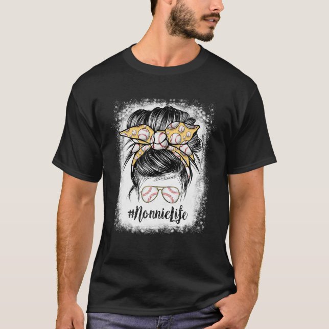 Bleached Baseball Nannie Life Mütter Day Messy Bu T-Shirt (Vorderseite)