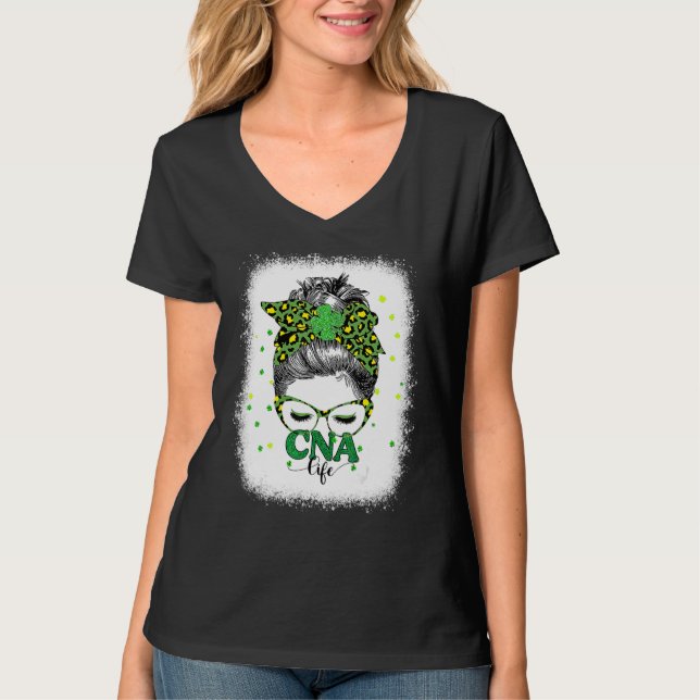 Bleached Cna Life Messy Bun Leopard St Patricks Da T-Shirt (Vorderseite)