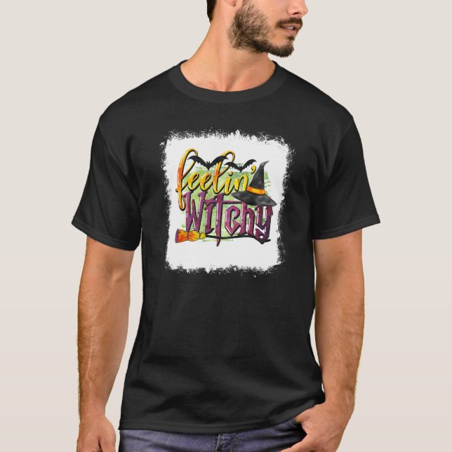 Bleached Feelin' Hexenhut Hexenhut Funny Halloween T-Shirt (Vorderseite)