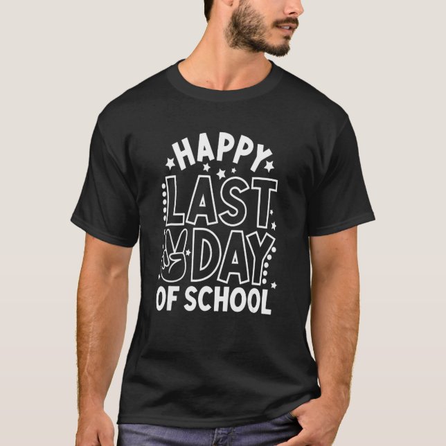 Bleached Happy Last Day Of School Teacher Student  T-Shirt (Vorderseite)