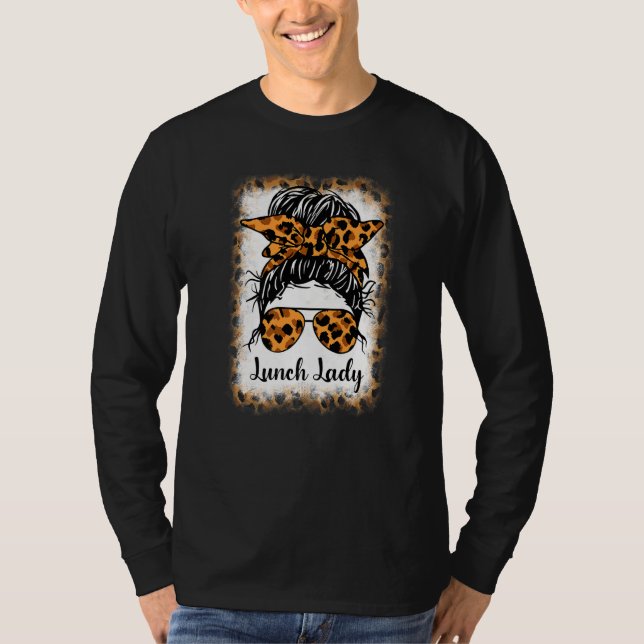 Bleached Leopard Lunch Lady Messy Bun  Lunch Lady  T-Shirt (Vorderseite)
