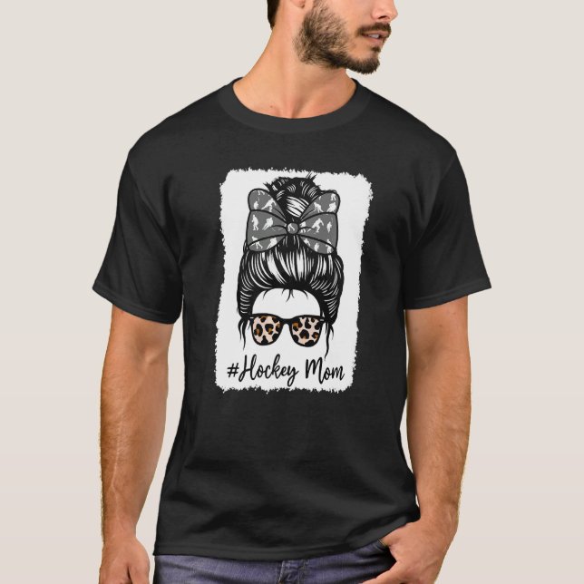 Bleached Life Hockey Mom Leopard Messy bun Glasses T-Shirt (Vorderseite)