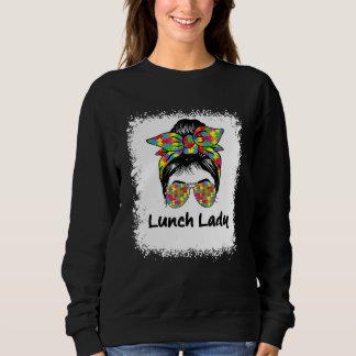 Bleached Lunch Lady Messy Hair Woman Bun Lunch Lad Sweatshirt