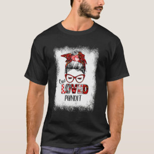 Bleached Messy Bun One Loved Pundit Valentine S Da T-Shirt