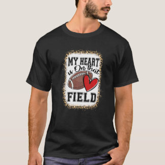 Bleached My Heart is on That Field Football Mom Le T-Shirt