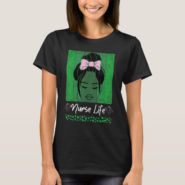 Bleached Nurse Life Messy Bun Leopard St Patricks T-Shirt (Vorderseite)