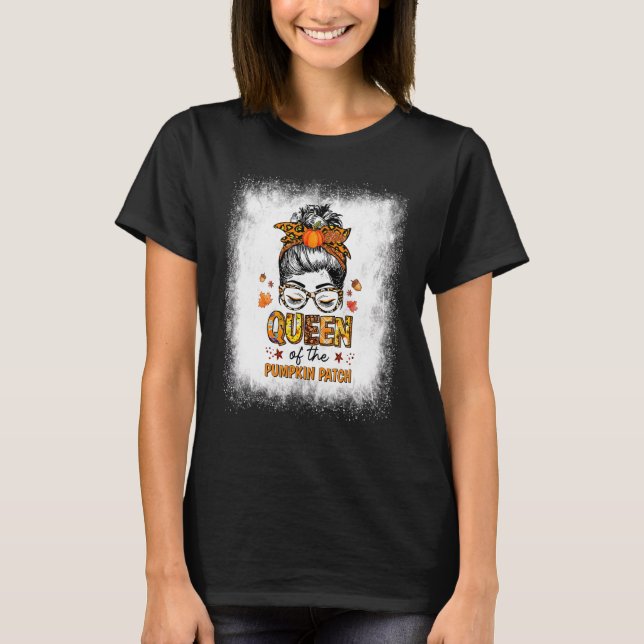 Bleached Queen Of The Pumpkin Patch Messy Bun Fall T-Shirt (Vorderseite)