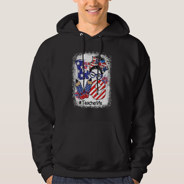 Bleached Teacher Life Messy Bun Womens  4th of Jul Hoodie (Vorderseite)