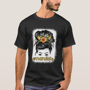 Bleaches Nani Messy Hair Bun Sunflower Women Mothe T-Shirt
