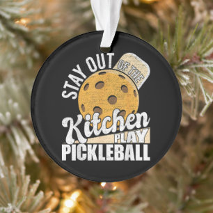 Bleib aus der Küche, spiel Pickleball Ornament