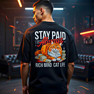 Bleib-bezahlter-Katzeliebhaber-Lustiges-Hustle-Ges T-Shirt