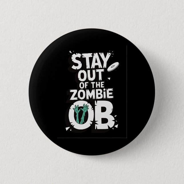 Bleib fern vom Zombie Ob Lustige Disc Golf Zombie  Button (Vorderseite)