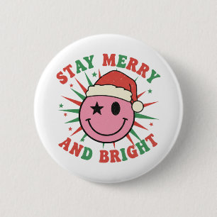 Bleib Froh und Hell Retro Smiley Gesicht Weihnacht Button