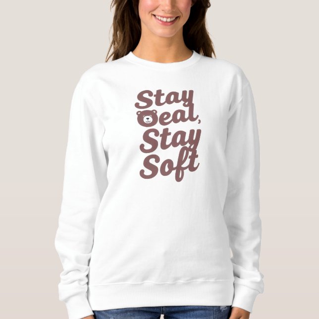 "Bleib gemütlich, bleib freundlich" mit süßem Bäre Sweatshirt (Vorderseite)