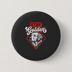 Bleib golden Golden Retriever Hund Button