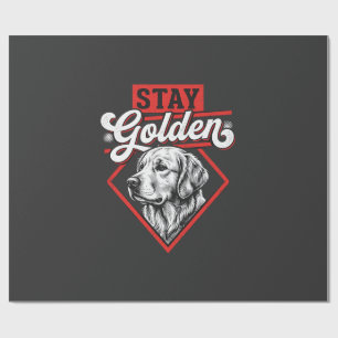 Bleib golden Golden Retriever Hund Geschenkpapier