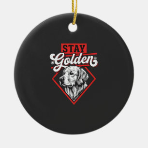 Bleib golden Golden Retriever Hund Keramik Ornament