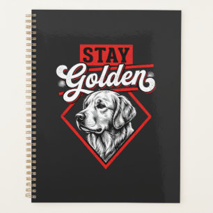 Bleib golden Golden Retriever Hund Planer