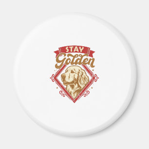Bleib Golden Retriever Hund Roter Diamant_1 Magnet