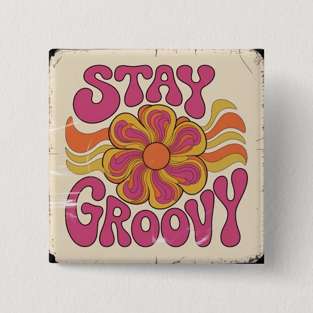 Bleib groovy button (Vorderseite)