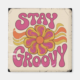 Bleib groovy magnet