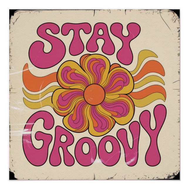 Bleib groovy poster (Vorderseite)
