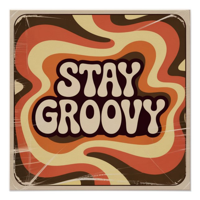 Bleib groovy poster (Vorderseite)
