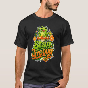 Bleib Groovy Retro-Frosch-Pilz-Blumen-Kunst T-Shirt