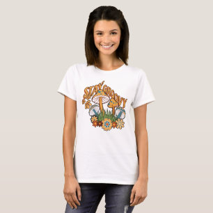 Bleib Groovy Retro Pilz T-Shirt