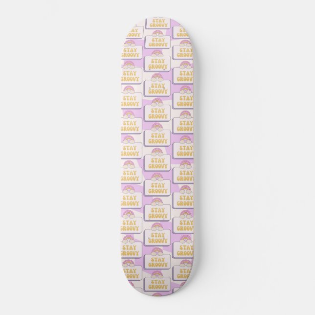 Bleib groovy skateboard (Vorderseite)