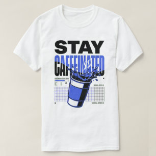 Bleib Koffeiniert Neon Punk Blau Kaffeetasse T-Shirt