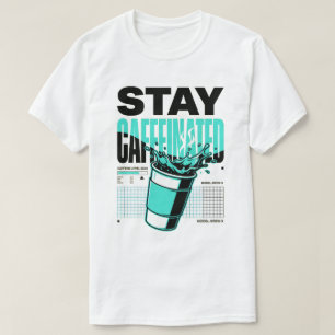 Bleib Koffeiniert Neon Punk Cyan Kaffeetasse T-Shirt