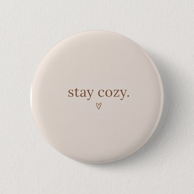 Bleib-Kuschelig-Knopf Button (Vorderseite)
