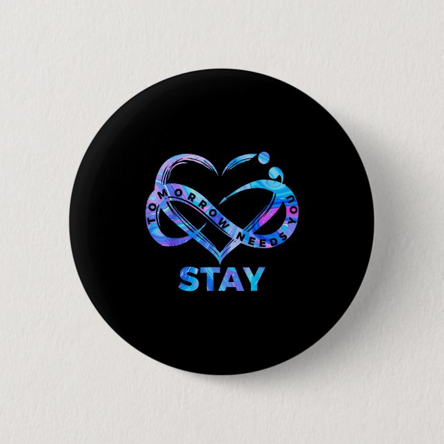 Bleib Morgen Braucht Dich Semikolon Suizidpräventi Button (Vorderseite)